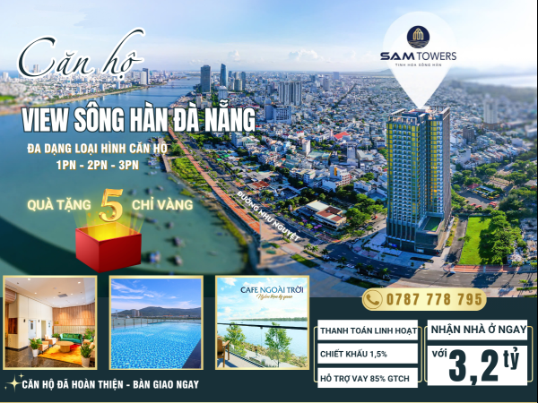 Sam Tower, Căn Hộ Cao Cấp Bên Sông Hàn Đà Nẵng