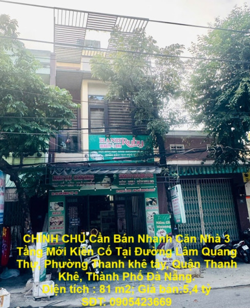 CHÍNH CHỦ Cần Bán Nhanh Căn Nhà 3 Tầng Mới Kiên Cố Tại Phường Thanh Khê Tây, Q. Thanh Khê, Đà Nẵng.