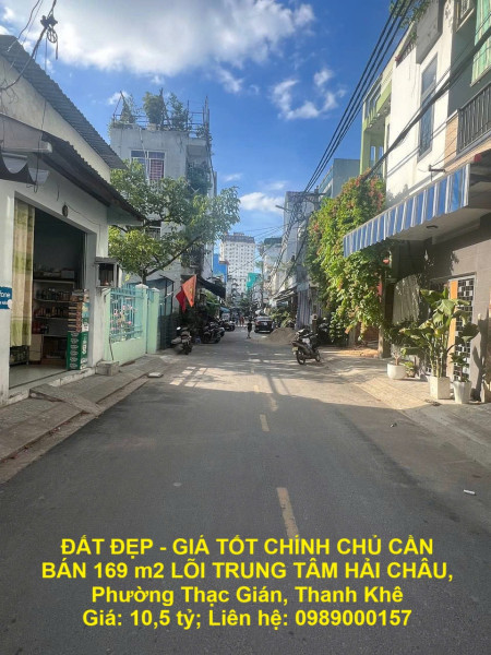 ĐẤT ĐẸP - GIÁ TỐT CHÍNH CHỦ CẦN BÁN 169 m2 LÕI TRUNG TÂM HẢI CHÂU, Phường Thạc Gián, Thanh Khê